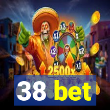 38 bet